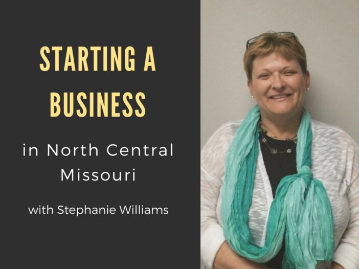 Starting a Business In North Central Missouri